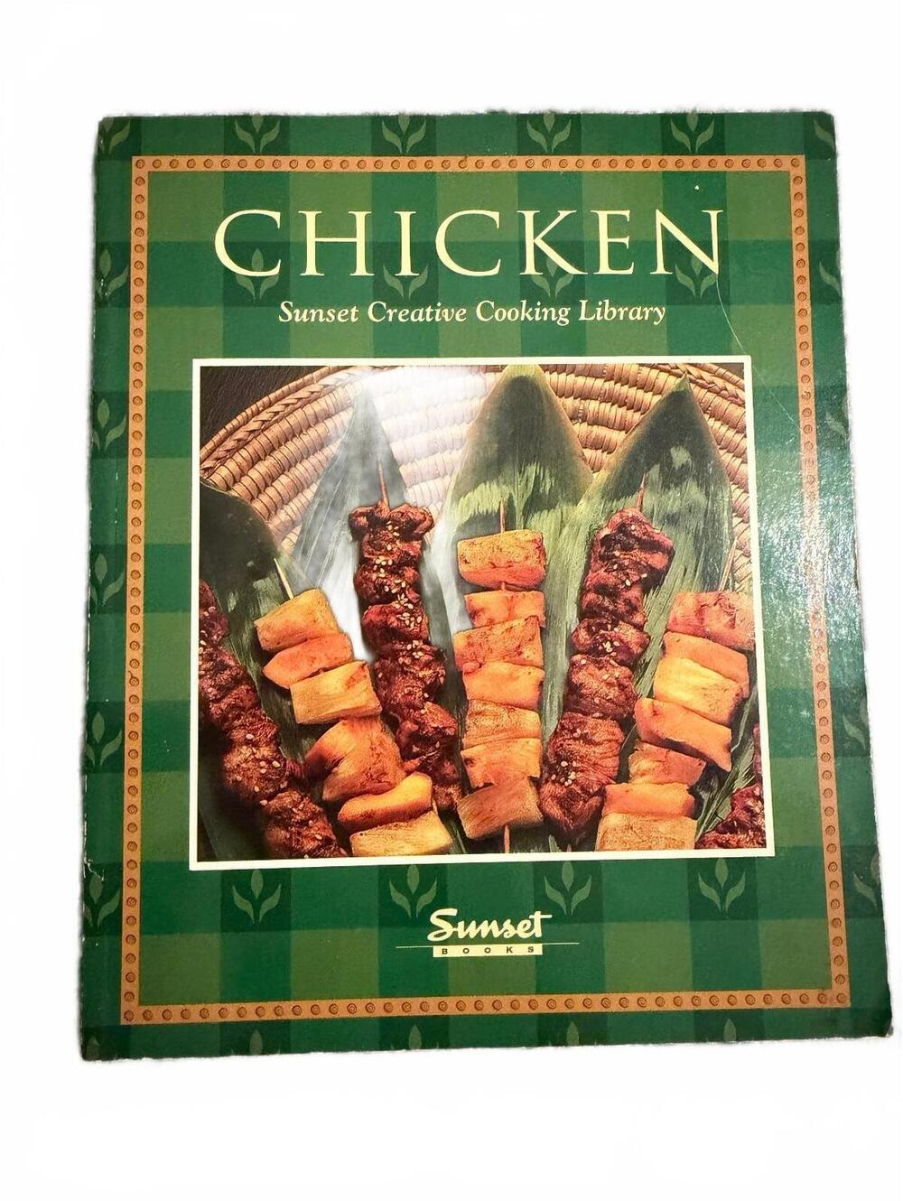 Chicken Cookbook from Sunset Creative Cooking Library